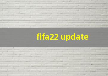 fifa22 update